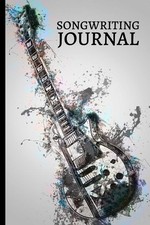 Songwriting Journal: Blank Lined And Manuscript Paper Notebook W