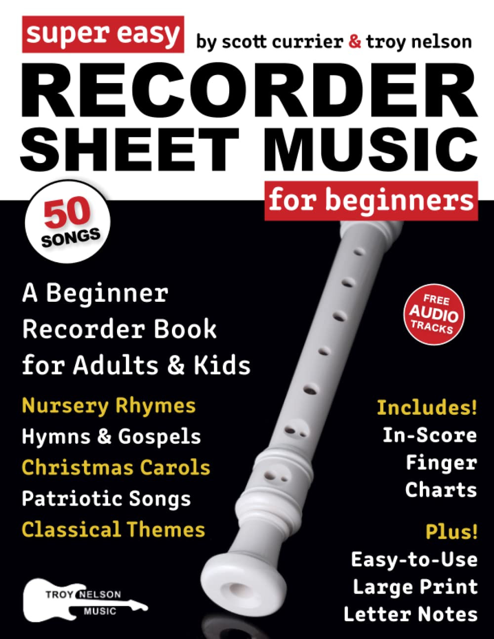 Sheet Music For Beginners: A Beginner Recorder Book For Adul