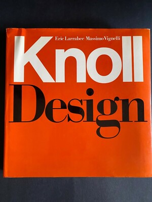 Knoll Design, E. Larrabee & M. Vignelli - 1981 - 1st Ed, Vintage
