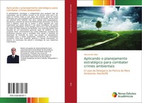 Alexsandro Bilar | Aplicando O Planejamento EstratéGico Para Combater Crimes...