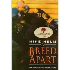 A Breed Apart : The Horses and the Players Hardcover Mike Helm