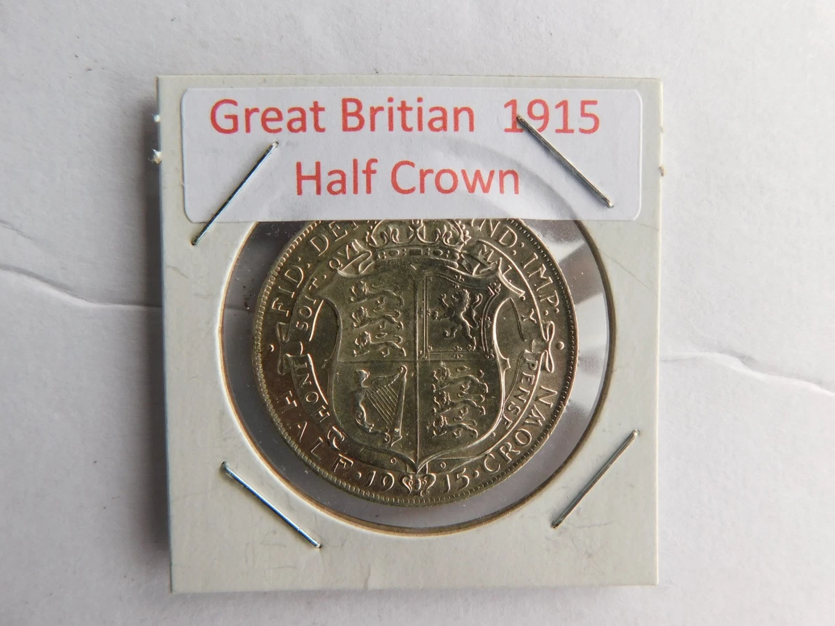 Uncertified 1915 Year UK Half Crown Coins for sale | eBay