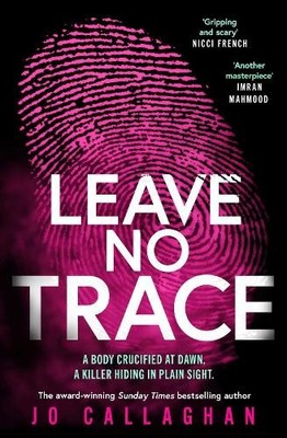 Jo Callaghan Leave No Trace (Paperback)