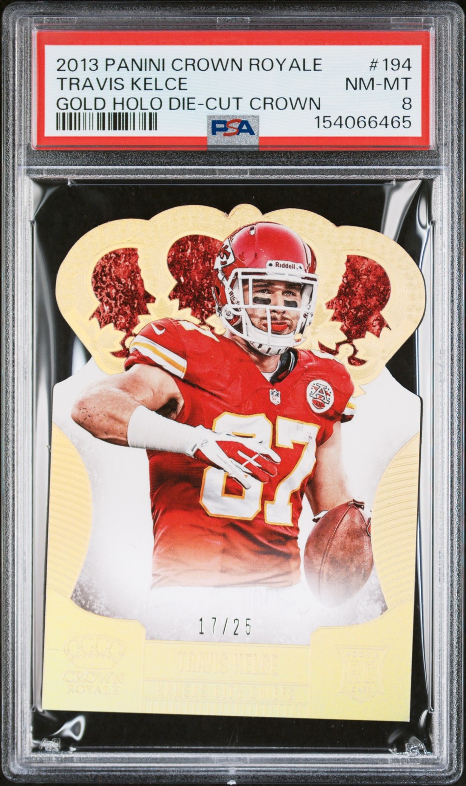 2013 PANINI CROWN ROYALE GOLD HOLO DIE-CUT CROWN #194 TRAVIS KELCE 17/25 PSA 8