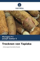 Murugan P C (U. A.) | Trocknen Von Tapioka | Taschenbuch | Deutsch (2022)