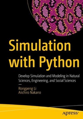 Aiichiro Nakano Rongpeng Li Simulation with Python (Taschenbuch)