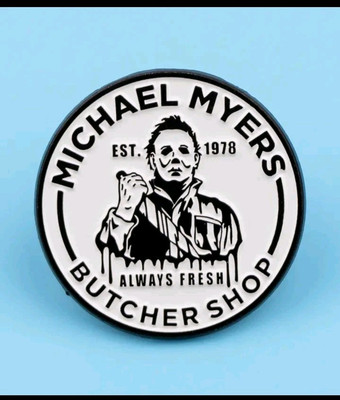 Pin Michael Myers Butcher Shop Always Fresh Halloween Horror Anstecker