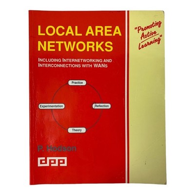 Local Area Networks Internetworking And Interconnections P.Hodson Book Used