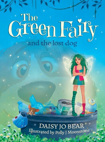 Daisy Jo Bear | The Green Fairy And The Lost Dog | Buch | Englisch (2020)-image