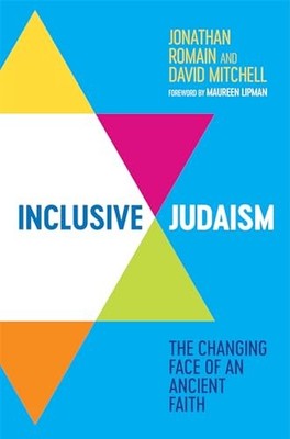 Inclusive Judaism: The Changing Face ... by Mitchell, David Paperback / softback