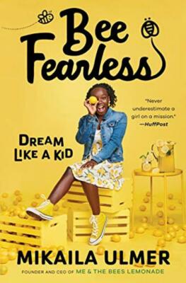 Biene Fearless: Dream Like a Kid - Mikaila Ulmer - Gut - Hardcover