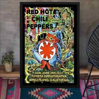 Red Hot Chili Peppers Poster Tour In Wheatland, CA On June 2 2024 Unframed Decor