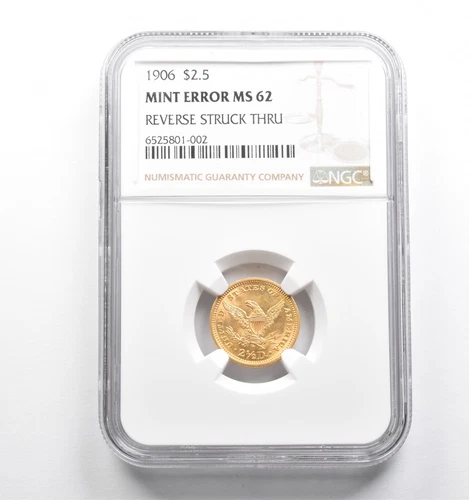 Error MS62 1906 $2.50 Liberty Head Gold Quarter Eagle REV Strk Thru NGC *4695