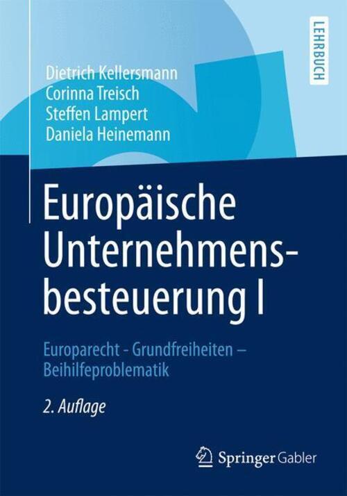 Thumbnail - Dietrich Kellersmann (u. A.) | Europäische Unternehmensbesteuerung I |