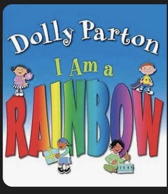 I Am A Rainbow by Dolley Parton. Children s Book Soft Cover Large Print 1984