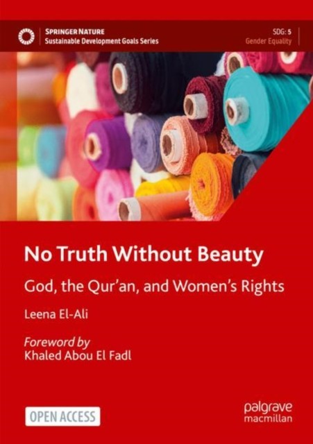No Truth Without Beauty: God, the Qur’an, and Women's by Leena El-Ali PAPERBACK - Image 2