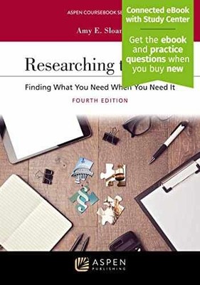 Researching the Law: Finding What You - Paperback, by Sloan Amy E. - Very Good