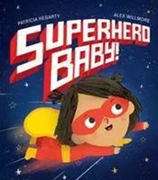 Superhero Baby! | Patricia Hegarty | Englisch | Buch | Gebunden | 2020