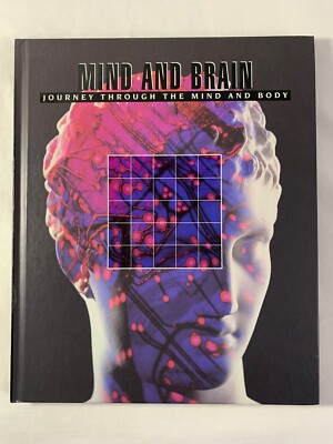 TIME-LIFE ~ MIND AND BRAIN - Journey Through the Mind and Body HC