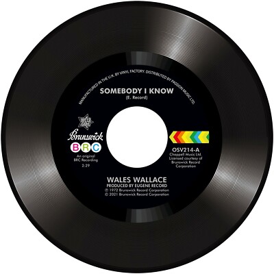 WALES WALLACE / WALTER JACKSON ''SOMEBODY I KNOW c/w LET ME COME BACK'' N. SOUL