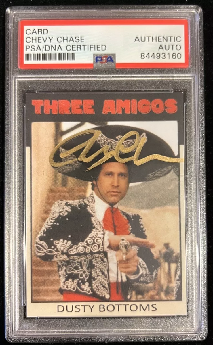 Chevy Chase Signed Three Amigos Dusty Bottoms Trading Card PSA