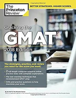 Cracking the GMAT with 2 Computer-Adaptive Practice Tests, 2018 E
