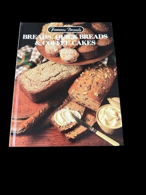 Famous Brands Breads Quick Breads & Coffee Cakes Hardback