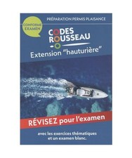 Code Rousseau extension hauturière: Préparation au permis plaisance hauturier