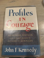 Profiles in Courage: Memorial Edition 1964 John F. Kennedy