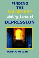 Mary Jane Warr | Finding The Go*Den Key - Making Sense Of Depression | Buch