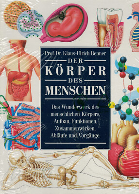 Der Körper des Menschen. Das Wunderwerk - Prof. Dr. K.-U. Benner NEU * * *