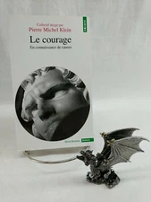 Le courage: En connaissance de causes, Pierre Michel Klein 1998