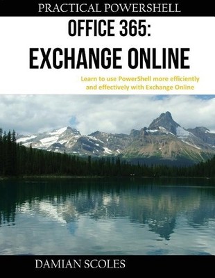 Damian Scoles Practical PowerShell Office 365 Exchange Online (Taschenbuch)