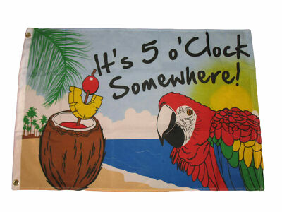 It's 5 o' Clock Somewhere Flag Party Banner Bar Sign Happy Hour Pennant 2 x 3 Ft