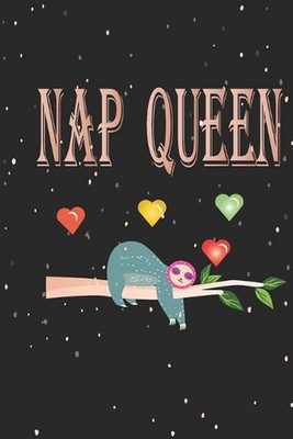 Nap Queen: Cute Sloth Daily For Kids To Write In. by Cute Journal Press Paperbac