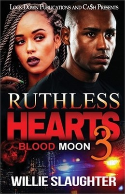Ruthless Hearts 3: Blood Moon (Paperback or Softback)