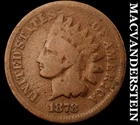 1878 Indian Head Cent- Semi Key Better Date No Reserve #J3827