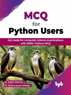MCQ for Python Users by Dr. Brijesh Bakariya