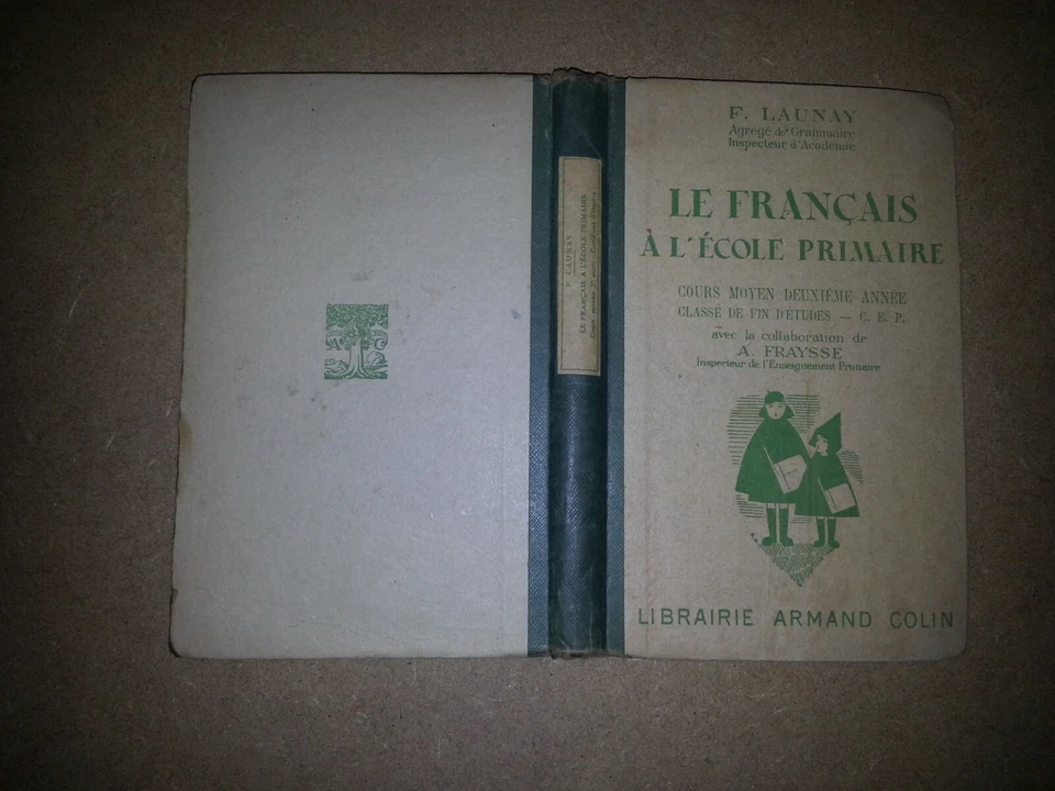 Le français à l'école primaire Launay F CM1 CM2 Armand Colin 1950 - Photo 1/3