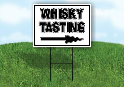 WHISKY TASTING ROOM  RIGHT arrow BLACK 18inx24in Yard Road Sign w/  Stand