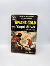 APACHE GOLD AND YAQUI SILVER by J. Frank Dobie 1st P 1951 Bantam #940