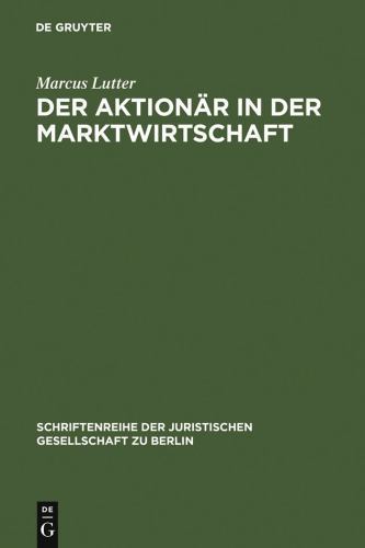 Schriftenreihe Der Juristischen Gesellschaft Zu Berlin Ser.: Aktionär ...