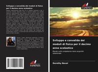 Sviluppo E Convalida Dei Moduli Di Fisica Per Il Decimo Anno Scolastico Naval
