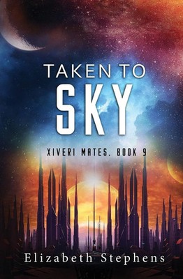Elizabeth Stephens | Taken to Sky | Taschenbuch | Englisch (2023)