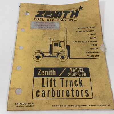 Genuine 1998 Zenith Fuel Systems Lift Truck Carburetors Catalog 5-702