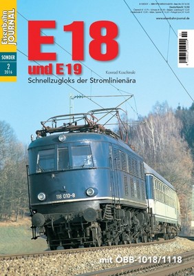 Eisenbahn Journal - E 18 und E 19 - 2-2016 Sonderausgabe