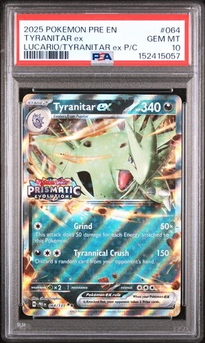 2025 POKEMON PRE EN-PRISMATIC EVOLUTIONS #064 TYRANITAR EX PSA 10
