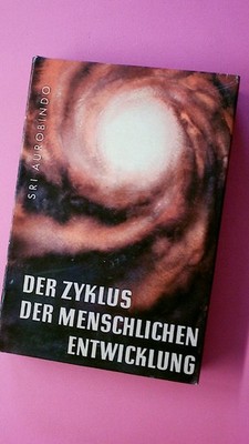182088 Sri Aurobindo ZYKLUS DER MENSCHLICHEN ENTWICKLUNG HC