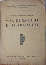 Arnaldo e Benito Mussolini-Vita di arnaldo-Vita di Sandro e di Arnaldo- 1934