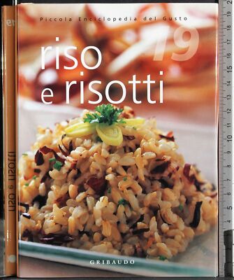 RISO E RISOTTI. SILVANA DE LAURO. GRIBAUDO. 1ED.